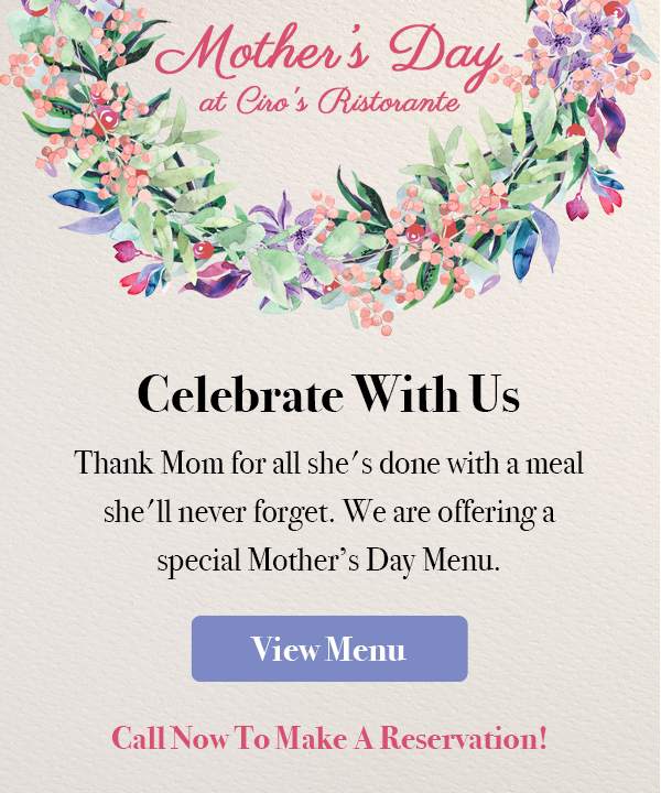 ciro's ristorante mother's day Menu  